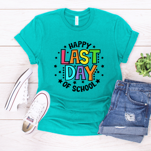 Happy Last Day of School Teal Tee