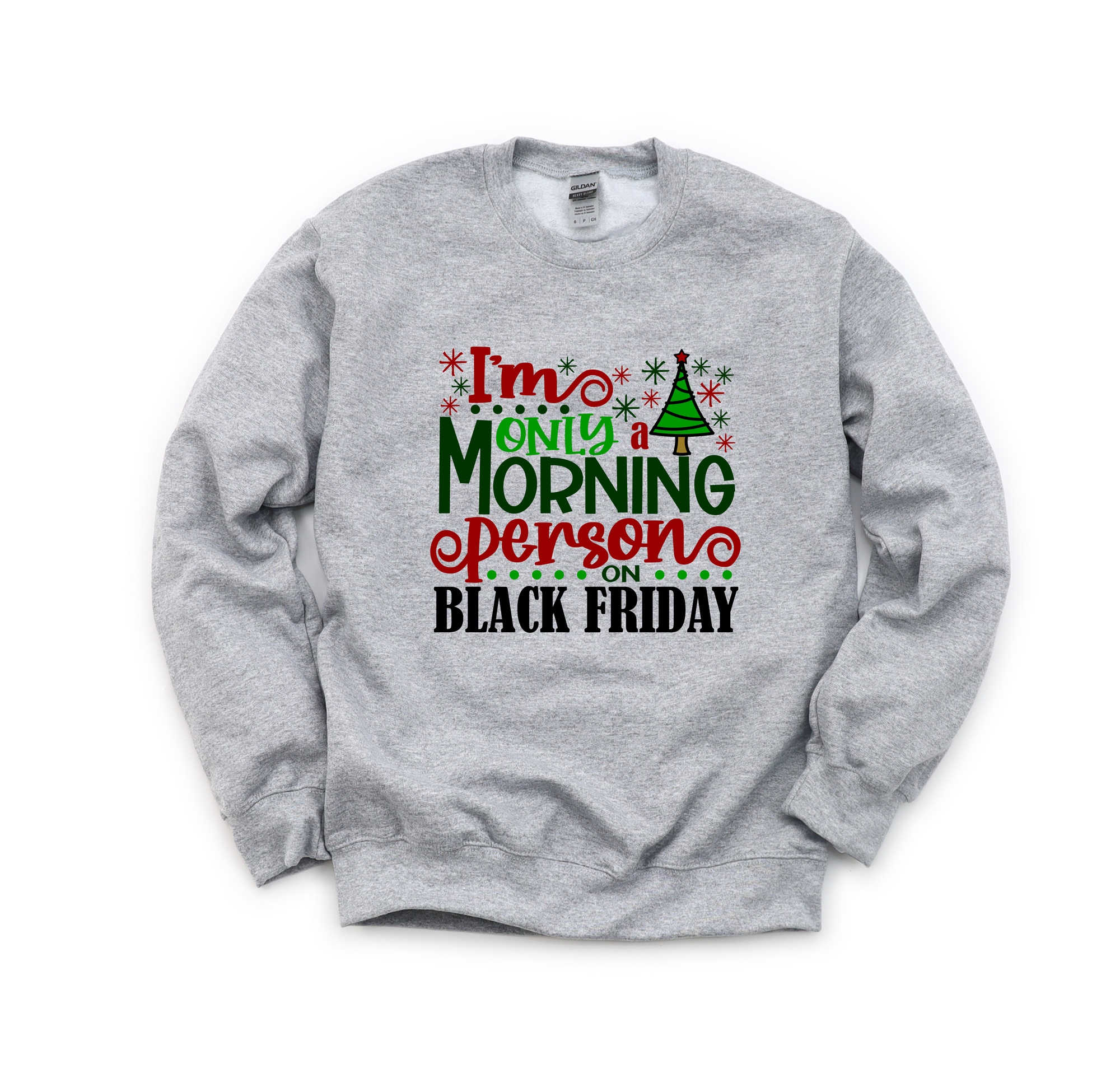 Morning Person Black Friday Tee or Sweatshirt