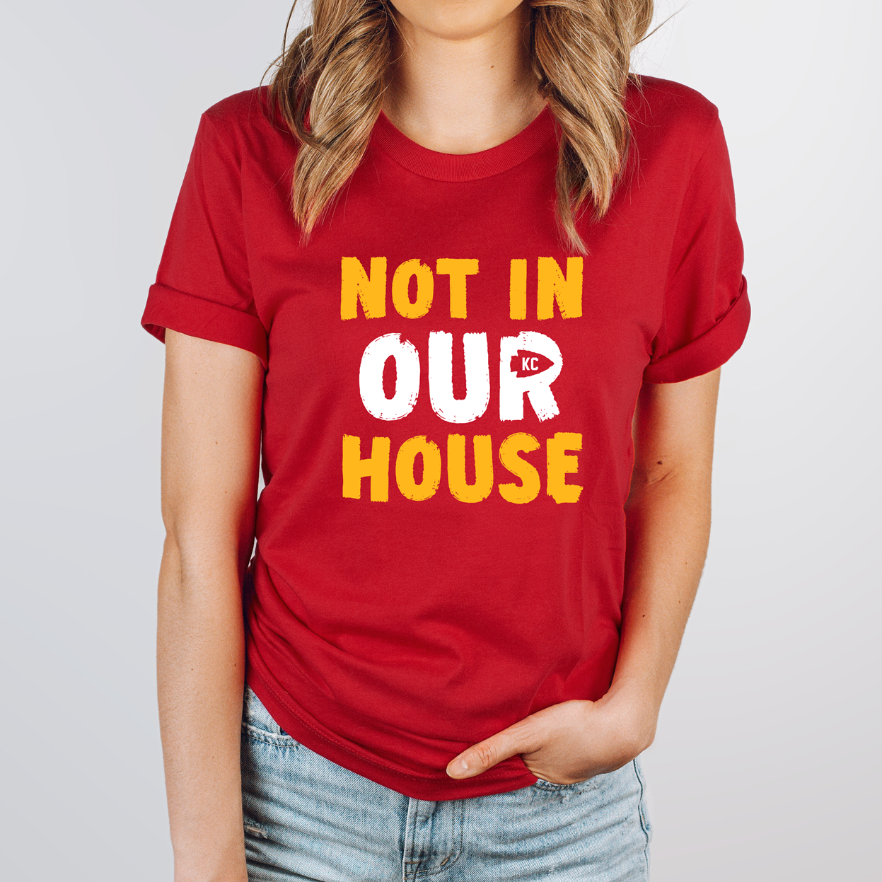 Not In Our House Tee or Sweatshirt